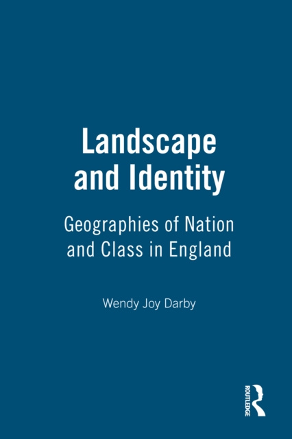 Libro electrónico Landscape and Identity Wendy Joy Darby