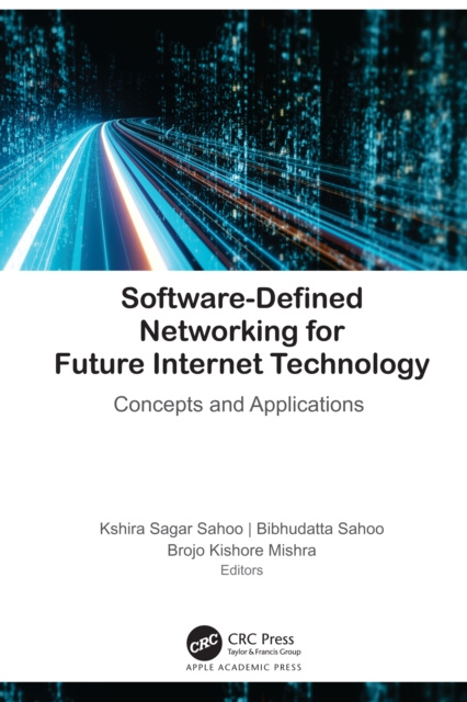 E-knjiga Software-Defined Networking for Future Internet Technology Kshira Sagar Sahoo
