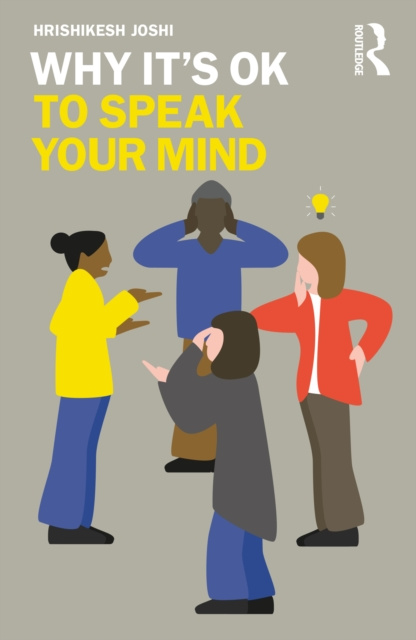 E-book Why It's OK to Speak Your Mind Hrishikesh Joshi