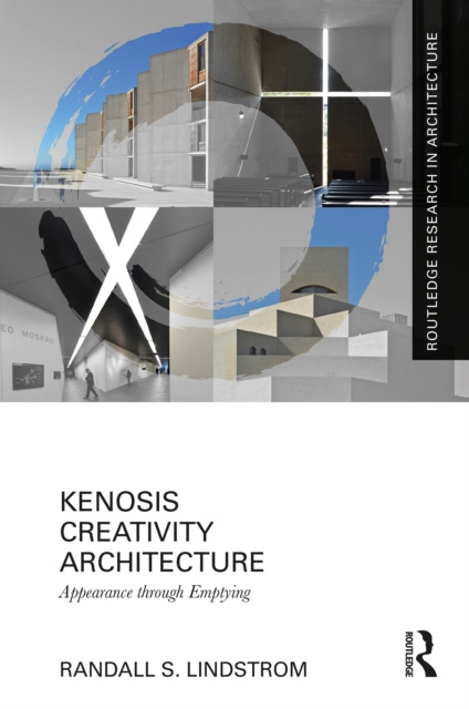 E-knjiga Kenosis Creativity Architecture Randall S. Lindstrom