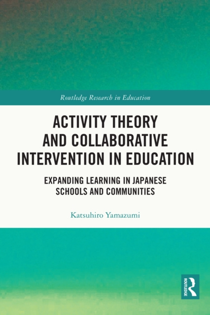 E-knjiga Activity Theory and Collaborative Intervention in Education Katsuhiro Yamazumi