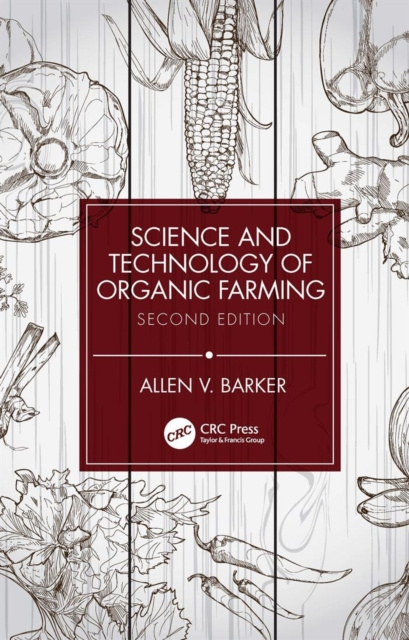 E-Book Science and Technology of Organic Farming Allen V. Barker