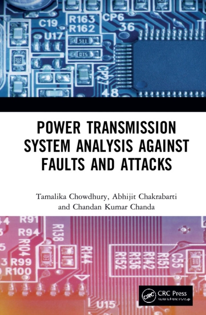 E-kniha Power Transmission System Analysis Against Faults and Attacks Tamalika Chowdhury