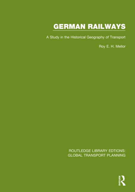 E-book German Railways Roy E. H. Mellor