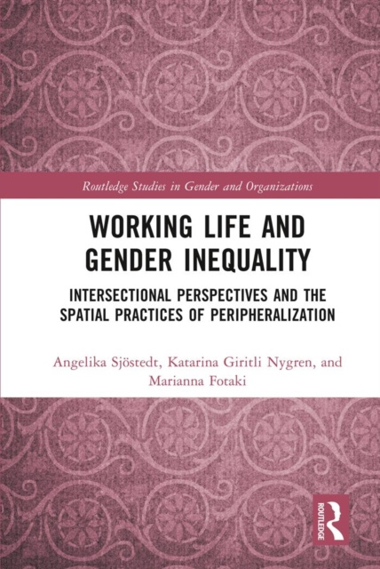 E-book Working Life and Gender Inequality Angelika Sjostedt