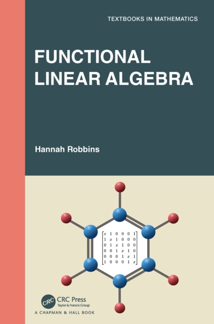 E-knjiga Functional Linear Algebra Hannah Robbins