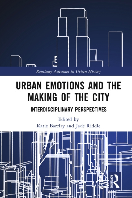 E-kniha Urban Emotions and the Making of the City Katie Barclay