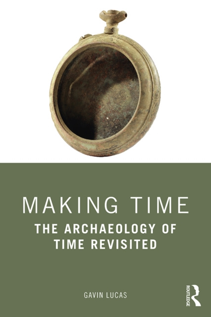 E-book Making Time Gavin Lucas