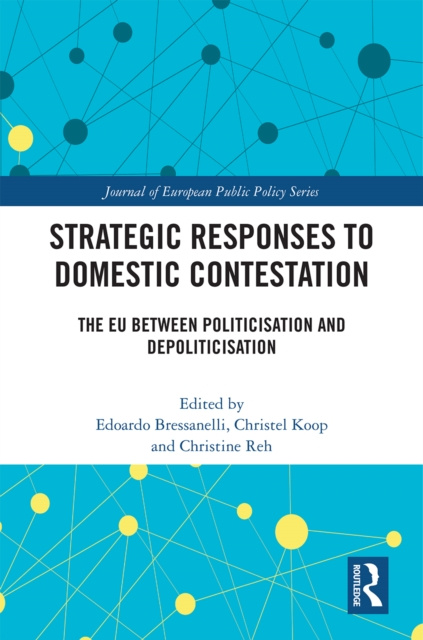 E-Book Strategic Responses to Domestic Contestation Edoardo Bressanelli