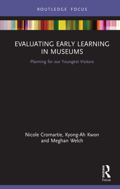 E-book Evaluating Early Learning in Museums Nicole Cromartie