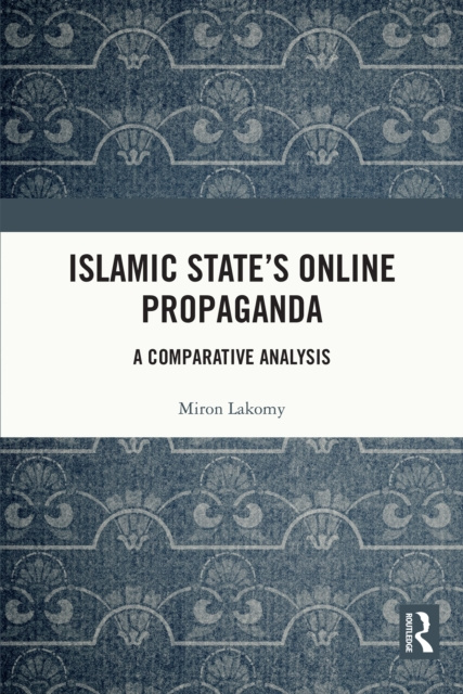 E-kniha Islamic State's Online Propaganda Miron Lakomy