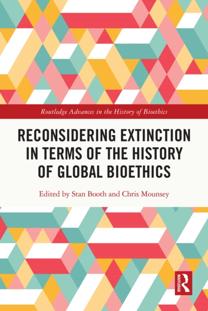 E-kniha Reconsidering Extinction in Terms of the History of Global Bioethics Stan Booth