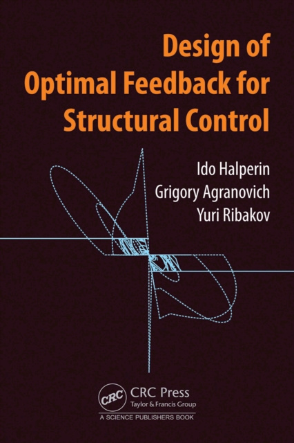 E-knjiga Design of Optimal Feedback for Structural Control Ido Halperin