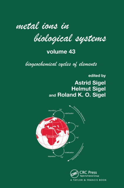 E-kniha Metal Ions in Biological Systems, Volume 43 - Biogeochemical Cycles of Elements Astrid Sigel