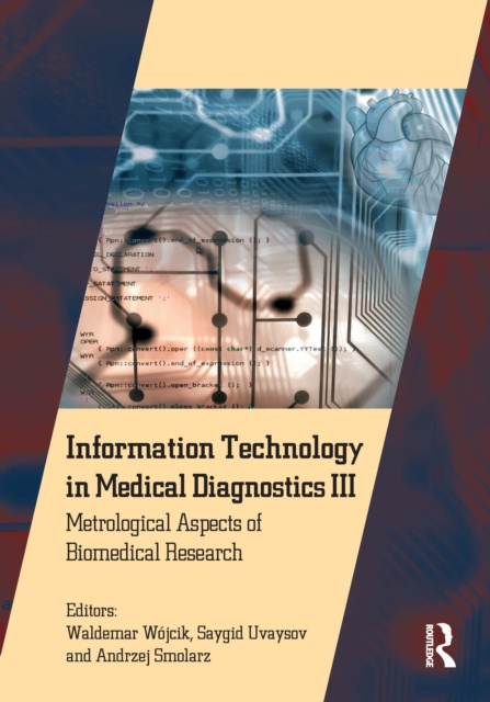 E-knjiga Information Technology in Medical Diagnostics III Waldemar Wojcik