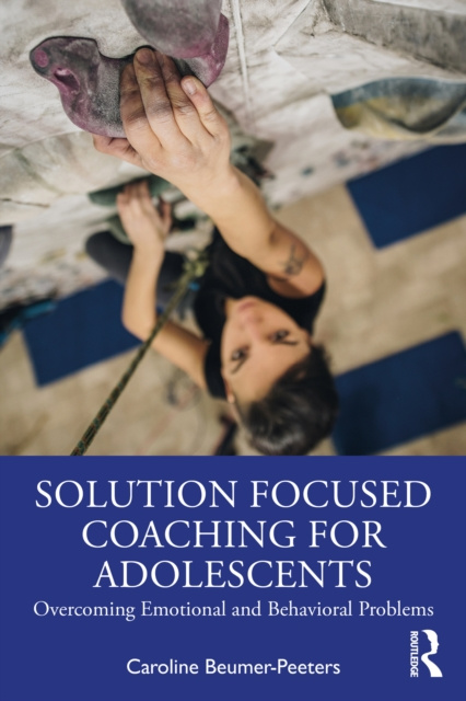 E-knjiga Solution Focused Coaching for Adolescents Caroline Beumer-Peeters