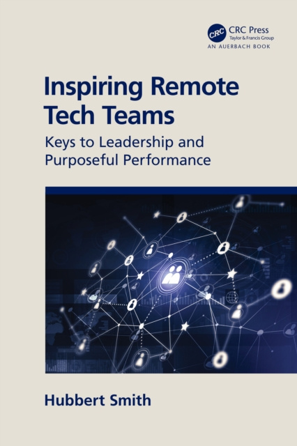 E-knjiga Inspiring Remote Tech Teams Hubbert Smith