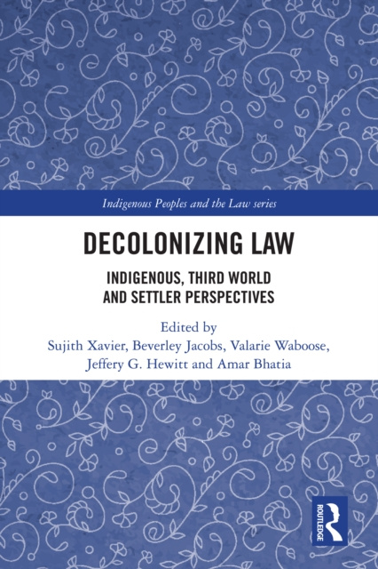 E-book Decolonizing Law Sujith Xavier