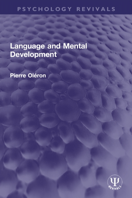 E-knjiga Language and Mental Development Pierre Oleron