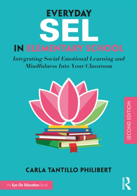 E-book Everyday SEL in Elementary School Carla Tantillo Philibert