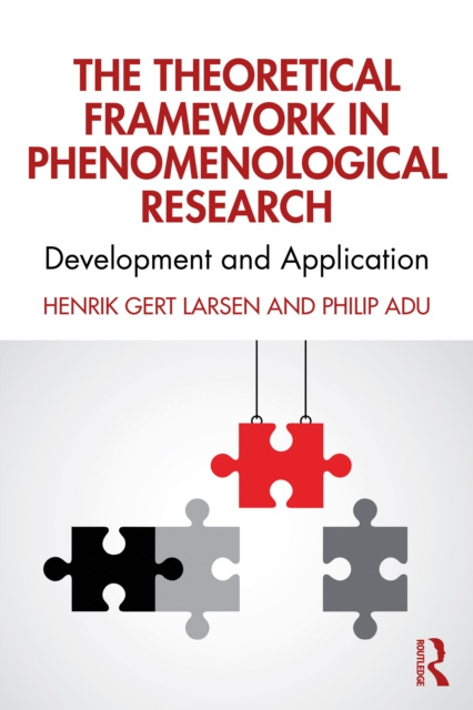 E-book Theoretical Framework in Phenomenological Research Henrik Gert Larsen
