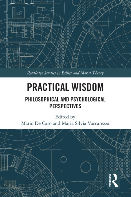 E-knjiga Practical Wisdom Mario De Caro