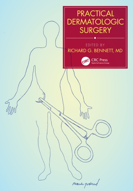 E-knjiga Practical Dermatologic Surgery Richard G. Bennett