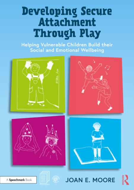 E-knjiga Developing Secure Attachment Through Play Joan E. Moore
