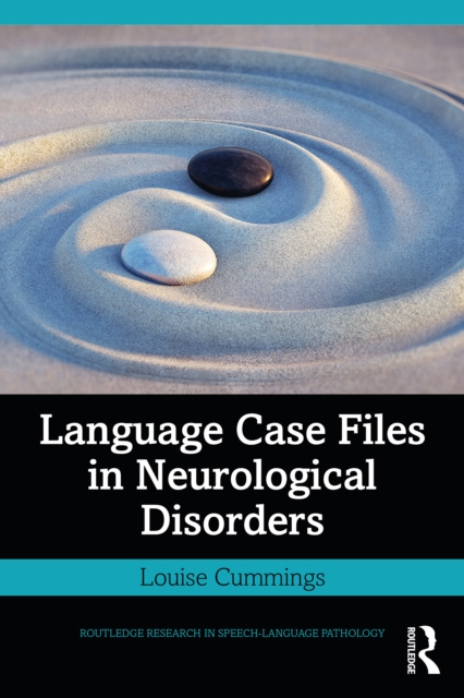 E-book Language Case Files in Neurological Disorders Louise Cummings