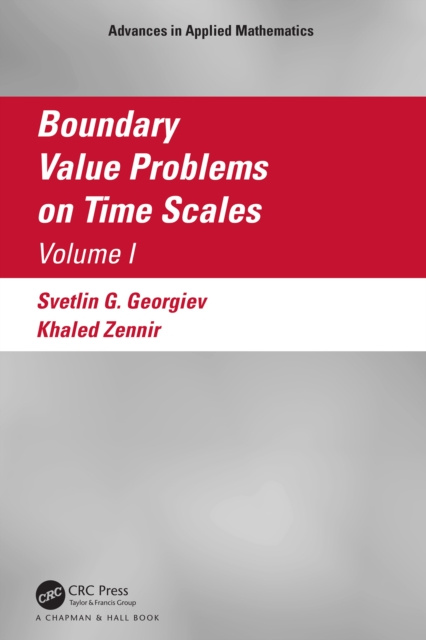 E-book Boundary Value Problems on Time Scales, Volume I Svetlin G. Georgiev