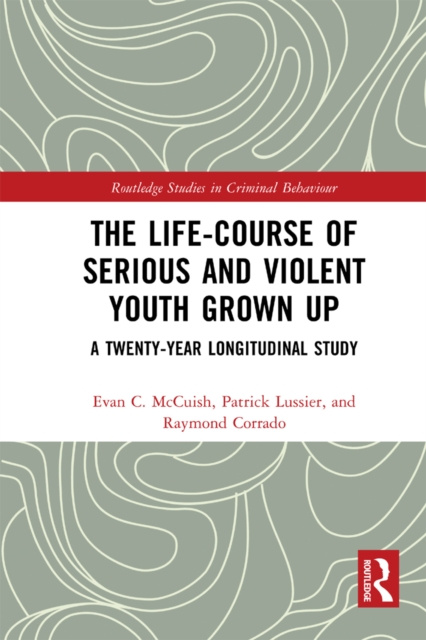 E-kniha Life-Course of Serious and Violent Youth Grown Up Evan C. McCuish