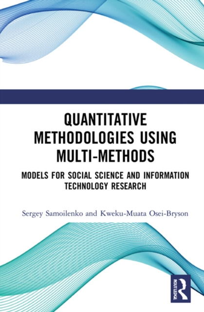 E-book Quantitative Methodologies using Multi-Methods Sergey Samoilenko