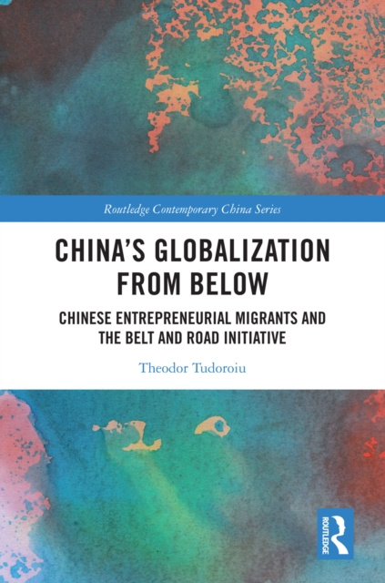 E-kniha China's Globalization from Below Theodor Tudoroiu