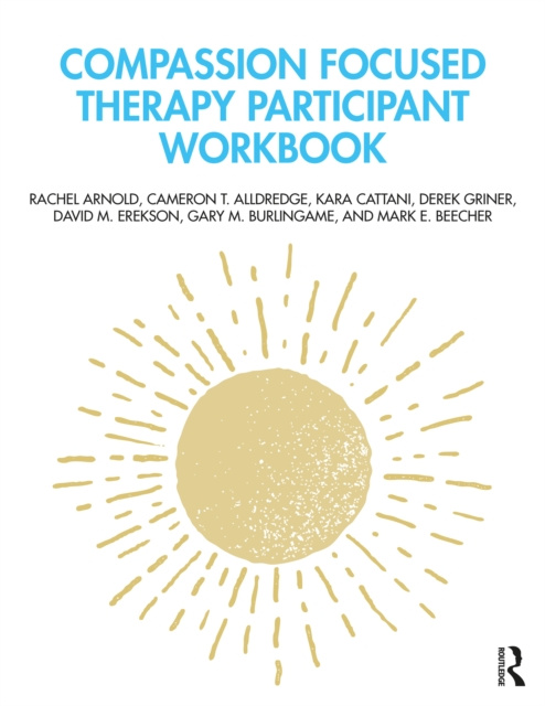 E-knjiga Compassion Focused Therapy Participant Workbook Rachel Arnold