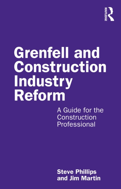 E-book Grenfell and Construction Industry Reform Steve Phillips