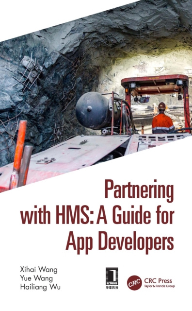 E-book Partnering with HMS: A Guide for App Developers Xihai Wang