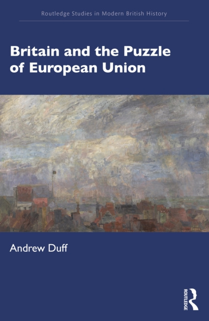 E-kniha Britain and the Puzzle of European Union Andrew Duff