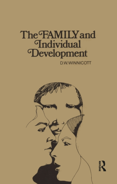 E-kniha Family and Individual Development D. W. Winnicott