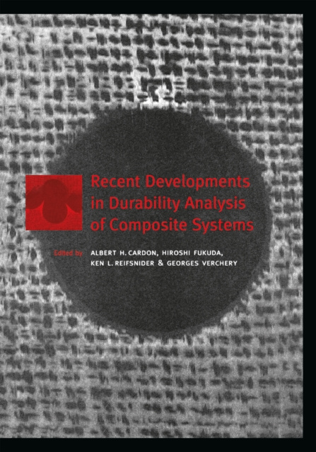 E-knjiga Recent Developments in Durability Analysis of Composite Systems H. Dardon