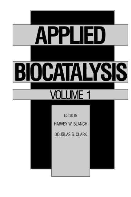 E-kniha Applied Biocatalysis Harvey W. Blanch