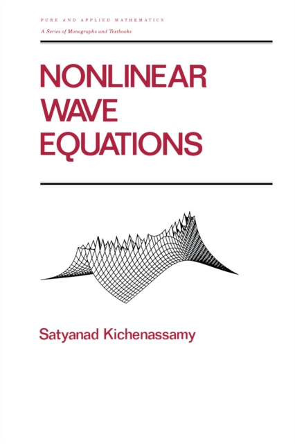E-kniha Nonlinear Wave Equations Satyanad Kichenassamy