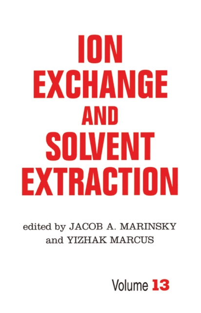 E-book Ion Exchange and Solvent Extraction Jacob A. Marinsky