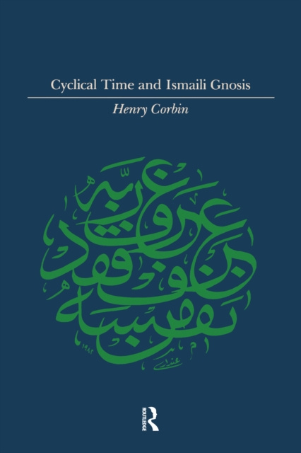 E-book Cyclical Time & Ismaili Gnosis Henry Corbin