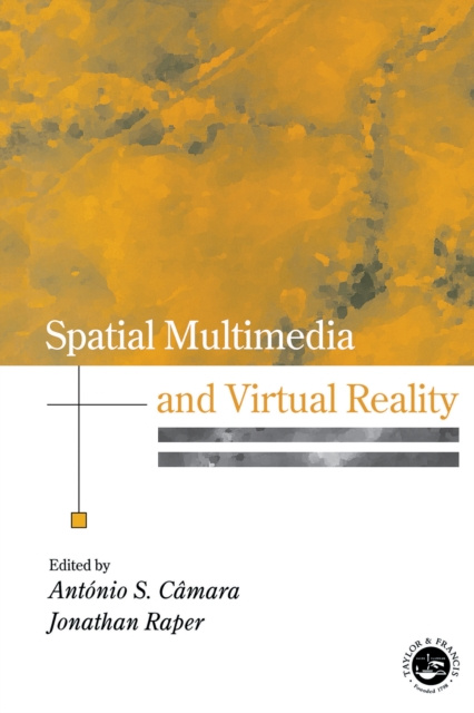 E-knjiga Spatial Multimedia and Virtual Reality Antonio S. Camara