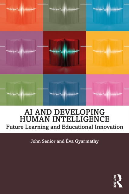 E-book AI and Developing Human Intelligence John Senior