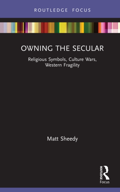 E-book Owning the Secular Matt Sheedy