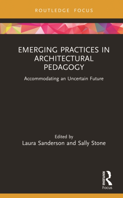 E-Book Emerging Practices in Architectural Pedagogy Laura Sanderson