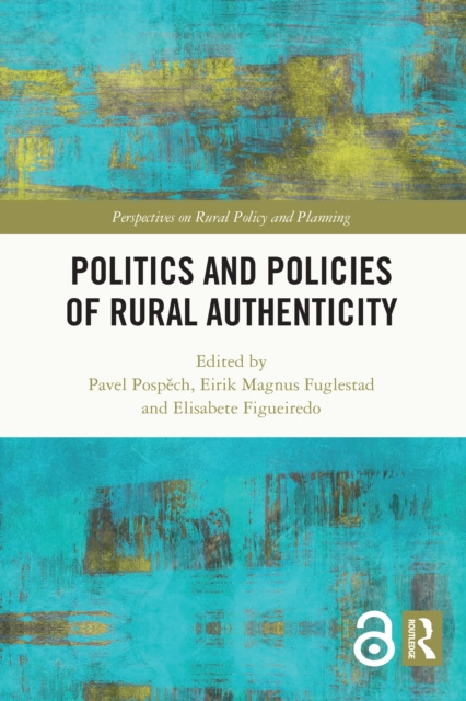 E-kniha Politics and Policies of Rural Authenticity Pavel Pospěch