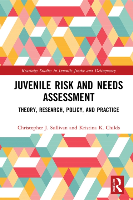 E-Book Juvenile Risk and Needs Assessment Christopher J. Sullivan