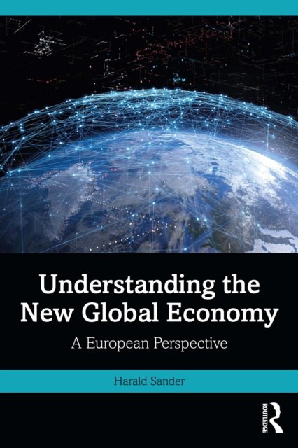 E-knjiga Understanding the New Global Economy Harald Sander